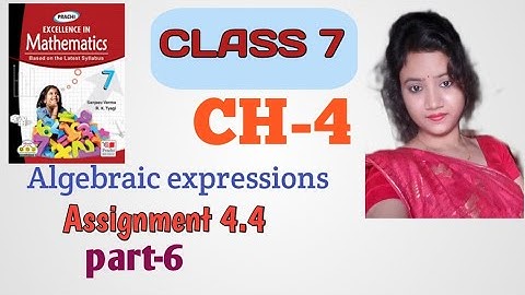 class 7 math//chapter 4//algebraic expressions//assignment 4.4//part 6//cbse//prachi publication