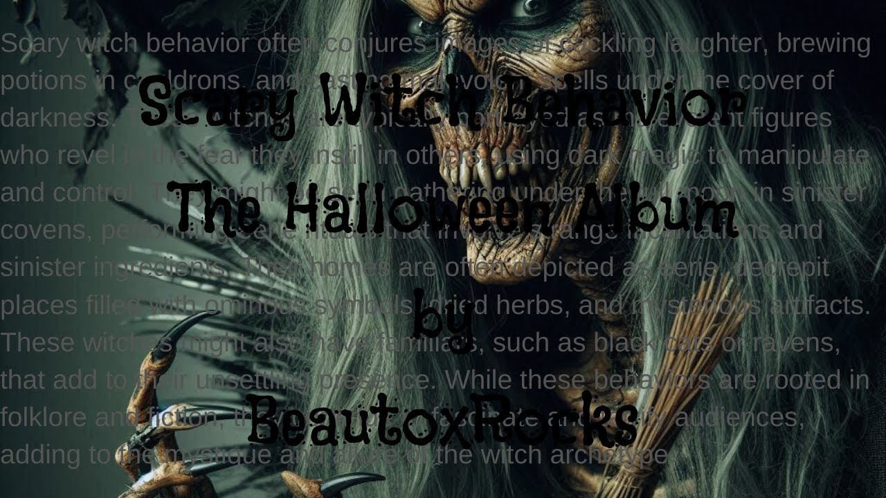 Scary Witch Behavior~AI Generated Halloween`24 Music Video Album ...