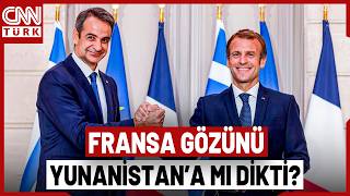 Fransa'dan Yunanistan'a Sessiz İşgal! Atina Şimdi de Paris Güdümüne Mi Girdi?