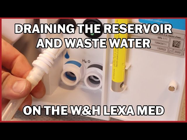 Draining the Waste Water and Reservoir on the W&H Lexa Med