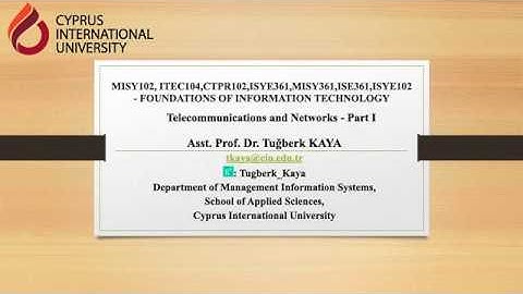 MISY102 - Foundations of Information Systems - Telecommunications and Networks Part 1