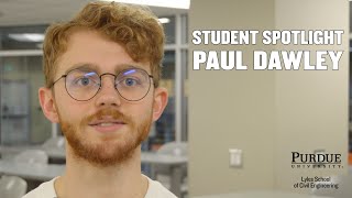 Purdue Civil Engineering Student Spotlight — Paul Dawley