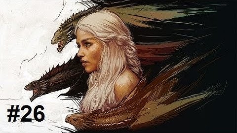 Crusader Kings 2: Game of thrones mod- Dany #26