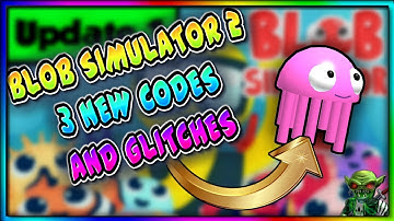 *3* Blob Simulator 2 Codes (Glitches) (Roblox) (Portal Update)