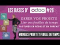 Les bases dodoo v16  26  les modules projet et feuille de temps