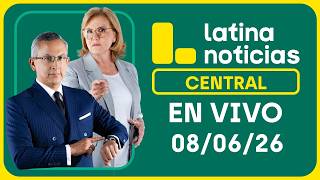 LATINA NOTICIAS CENTRAL - LUNES 8 DE JUNIO DE 2026