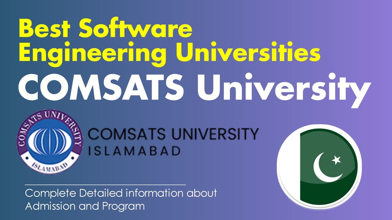 SOFTWARE ENGINEERING UNIVERSITIES IN PAKISTAN | COMSATS University ...