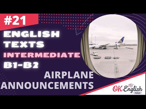 Text 21 Airplane announcements (Topic 'Traveling') 🇺🇸 Английский INTERMEDIATE (B1-B2)