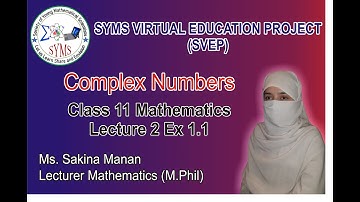 Math Class 11 Chap 1 Lec 2 Complex Numbers Ex:1.1 (Urdu/Hindi Tutorial) #SYMS