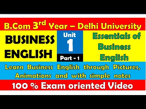 #1 Ch - 1 Essentials of Business English | Business English | B.com 3rd Year | SOL Regular, NCWEB