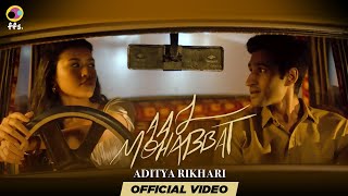 Video thumbnail of "Aaj Mohabbat |  @Aditya Rikhari  (Official Video) | ffs. | Latest Love Song 2022 | New Romantic Song"