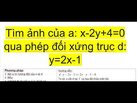 Video Hình 11|Chương 1|Hướng dẫn tìm ảnh của một đường thẳng... - youtube