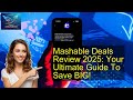 Mashable Deals Review 2025: Your Ultimate Guide To Save BIG!