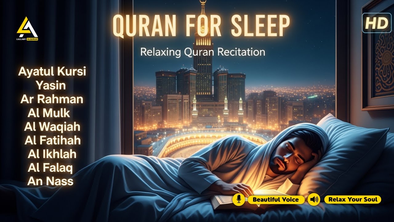 Beautiful Quran For Deep Sleep ✦ Ayatul Kursi, Yasin, Rahman, Waqiah, AlMulk