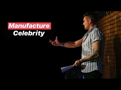 How To Manufacture Celebrity In Your Marketing