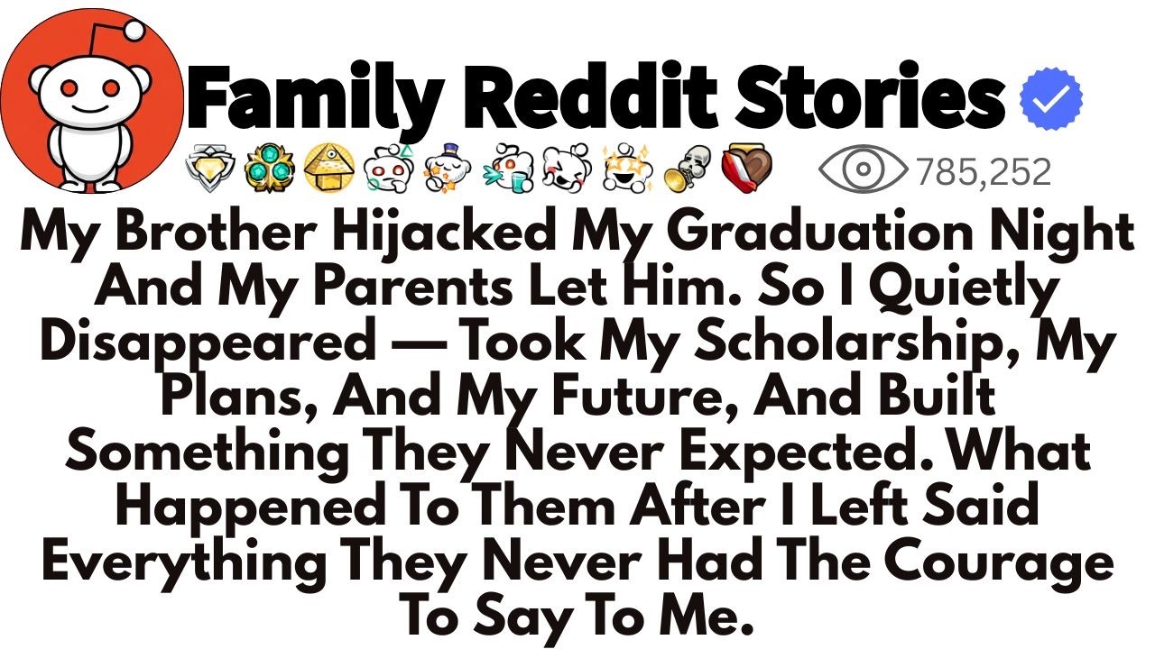 My Parents Let My Brother Ruin My Graduation Night, So I Left For College Three Weeks Early And...