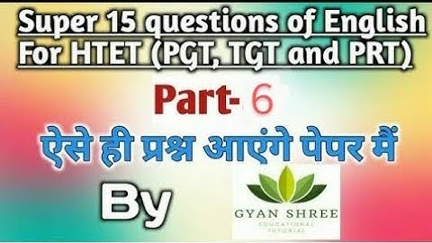 Super 15 Questions Of English | For HTET ,UPTET , REET & HSSC Gram Sachiv 2020 Exam With Explanation