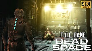 [4K 60FPS UHD] Dead Space - FULL GAME - PC 4K Full Gameplay