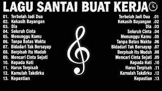 Lagu Enak Didengar Saat Santai Dan Kerja | Lagu Pop Hits Indonesia Tahun 2000an