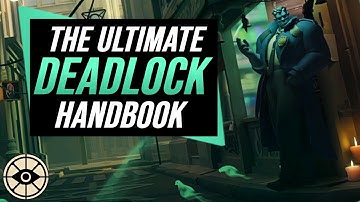 Deadlock - The Complete Beginners Guide