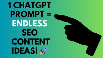 How To Generate Unlimited SEO Content Ideas with ChatGPT