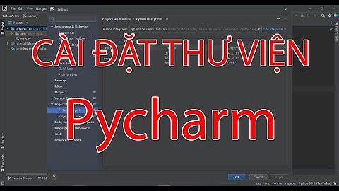 Hướng dẫn cài đặt thư viện trên Pycharm