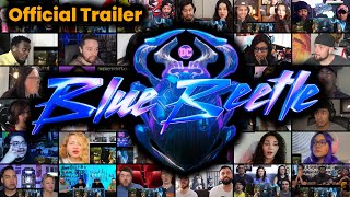 Blue Beetle - Official Trailer | REACTION MASHUP | DC Studios 2023 - Xolo Maridueña