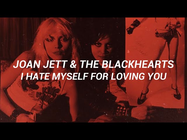 Joan Jett & The Blackhearts - I Hate Myself for Loving You (Español) class=