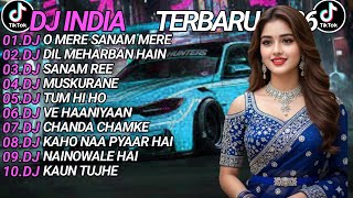 DJ INDIA TERBARU 2026 SLOW BASS 🎵DJ O MERE SANAM MERE🎵 DJ DIL MEHARBAN HAIN🎵