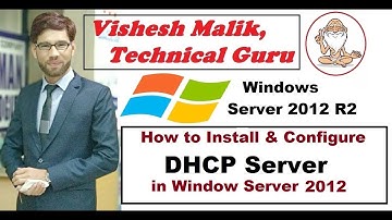 How to install & Configure DHCP Server in Windows Server 2012, Part - 1