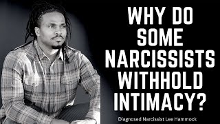 Why do some narcissists stop being intimate? Profile