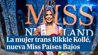 La mujer trans Rikkie Kollé, nueva Miss Países Bajos