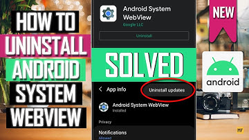 How to Uninstall Android System Webview | Android System Webview Not Updating (SOLVED)
