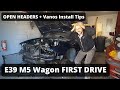 E39 M5 Wagon FIRST DRIVE + Vanos Install Tips - Build Part 19