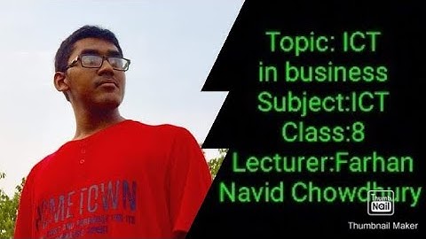 ICT in business (Part 1) ||ICT||Class 8||Farhan Navid Chowdhury