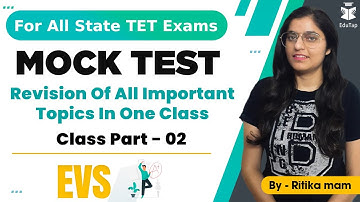 For All State TET Exams | MOCK TEST  Revision Of All Important Topics In One Class Part - 02 | EVS