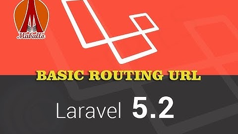 2. Laravel 5 Tutorial - Basic Routing URL