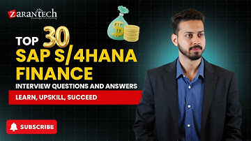 Top 30 SAP S/4HANA Finance Interview Questions and Answers | ZaranTech