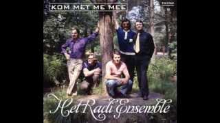 Video thumbnail of "Het Radi Ensemble  /   Wacht Op Mij Monalisa (1970)"