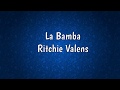 La Bamba - Ritchie Valens with Spanish Lyrics