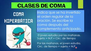 LA COMA Y SUS CLASES