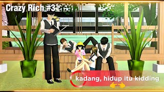 CRAZY RICH #3 || SAKURA SCHOOL SIMULATOR (obm3) Sakura