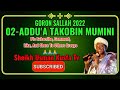 02 GORON SALLAH ADDU A TAKOBIN MUMINI ASRARAI MASU ƘARFI DAGA SHEIKH USMAN KUSFA ZARIA R T A 02 GORON SALLAH ADDU A TAKOBIN MUMINI ASRARAI MASU ƘARFI DAGA SHEIKH USMAN KUSFA ZARIA R T A