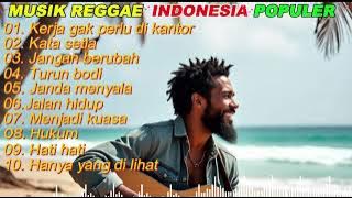 Collection of the latest popular Indonesian reggae songs 2025 reggae songs When loyal