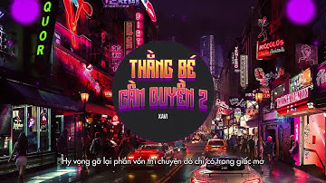Thằng Bé Cầm Quyền 2 - XAVI Phạm