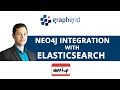 Neo4j Integration with ElasticSearch - Elastic User Group LA Meetup Presentation