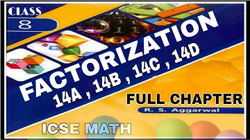 Factorization| Class 8th Math Full Chapter One Shot Video| Rs Aggarwal Math| ICSE MATH