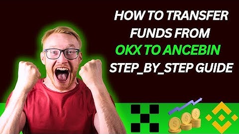 "How to Transfer Funds from OKX to Binance: Step-by-Step Guide"