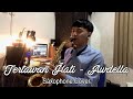 Awdella - Tertawan Hati (Saxophone Cover by Dani Pandu)