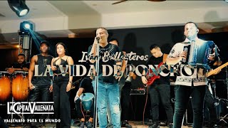 Iván Ballesteros - La vida de poncho (En vivo)